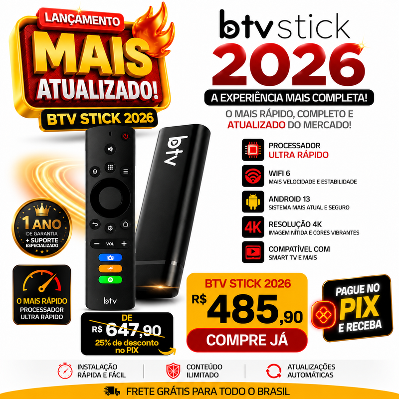 BTV Stick 2026 4K Android IPTV – Nova Versão Atualizada